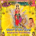 Kanjkan De Vich Kheddi songs mp3