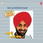Kar Lai Akkhan Chaar songs mp3