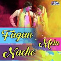 Fagan Mein Nache songs mp3