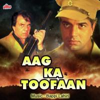 Aag Ka Toofan songs mp3