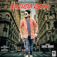 Yaaran Naal Nachda Reha Sahil Bains Song Download Mp3