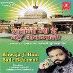 Khwaja Ji Hain Bade Bakamali songs mp3