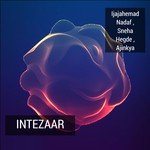 Intezaar Sneha Hegde,Ijajahemad Nadaf,Ajinkya Song Download Mp3