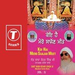 Koi Hai Mero Saajan Meet Sant Baba Kehar Singh Ji Song Download Mp3