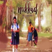 Nukkad Shivani Bhatia Song Download Mp3