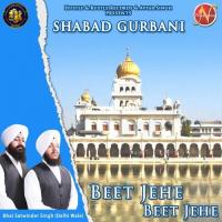 Beet Jehe Beet Jehe (Shabad Gurbani) songs mp3