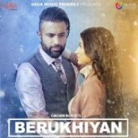Berukhiyan Gagan Kokri Song Download Mp3