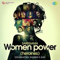 Saregama Women Power - Heroines songs mp3