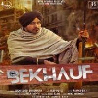 Bekhauf Lucky Singh Durgapuria Song Download Mp3