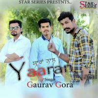 Yaaran Naal Gaurav Gora Song Download Mp3