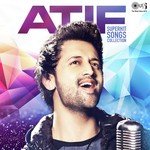 Atif (Super Hits Songs Collection) songs mp3