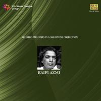 Legends - Kaifi Azmi - Vol 2 songs mp3