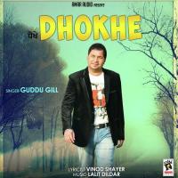 Dhokhe Guddu Gill Song Download Mp3