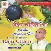 Mela Chehlan Da Raju Uttam Song Download Mp3