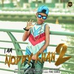 I Am Noddy Khan 2 Noddy Khan Song Download Mp3