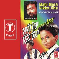 Mahi Mera Nikka Jiha songs mp3