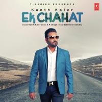 Ek Chahat Kanth Kaler Song Download Mp3