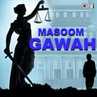 Masoom Gawah songs mp3