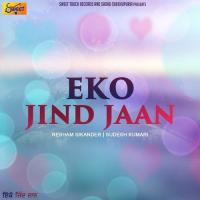 Eko Jind Jaan Sudesh Kumari,Resham Sikandar Song Download Mp3