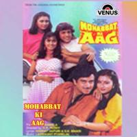 Mohabbat Ki Aag songs mp3