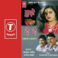 Har Ik Ko Ye Kehti Hai Makkar Mohalle Mein, Har Ik Se Jatata Hai Ye Pyar Aarif Khan,Tina Parveen,Haji Tasleem Aarif Song Download Mp3