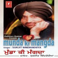 Muda Ki Mangda Surjit Bindrakhia Song Download Mp3