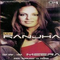 My Ranjha Meera Bai Song Download Mp3