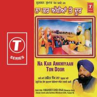 Jaana Hai Door Assi Bhai Harjinder Singh Raja Song Download Mp3