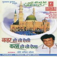 Nazar Ho To Aisi Karam Ho To Aisa Chhote Majid Shola Song Download Mp3