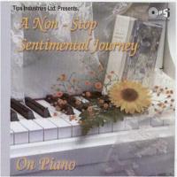 Non Stop Sentimental Journey On Piano songs mp3
