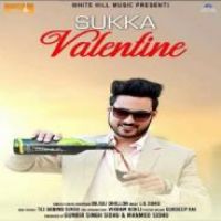 Sukka Valentine Dilraj Dhillon Song Download Mp3