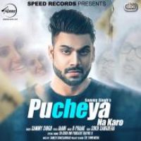 Pucheya Na Karo Sammy Singh Song Download Mp3