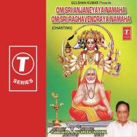 Om Sri Anjaneyaya Namaha Om Sri Raghavendraya Namaha Dr. M. Balamuralikrishna Song Download Mp3