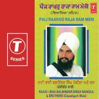 Paij Raakho Raja Ram Meri (Katha Bhagat Kabir Bhai Balwinder Singh Rangila (Chandigarh Wale),Bhai Jasbir Singh Ji-Paonta Saheb Wale Song Download Mp3