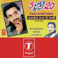 Sawari Aapni Jaan Di Jumedaar, Tainu Roadways Di Bus (Geet)...Tu Cheez Badi Hai Mast Mast (Geet) Party,Bhagwant Mann Song Download Mp3