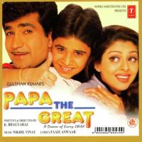 Papa The Great (Sad Version) Aditya Narayan,Udit Narayan Song Download Mp3