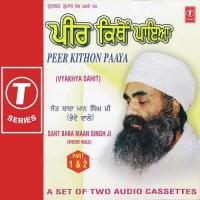 Peerkithon Paya - Part 1 Sant Baba Maan Singh Ji-Pihowa Wale Song Download Mp3