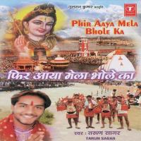 Bhole Baba Ko Manane Kaanwadiya Haridwar Tarun Sagar Song Download Mp3