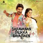 Saravanan Irukka Bayamaen songs mp3