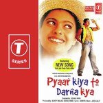 Pyaar Kiya To Darna Kya songs mp3