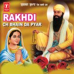 Rakhdi Ch Bhain Da Pyar songs mp3