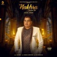 Nakhra Janani Da Jaan Heer Song Download Mp3