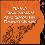 Rama Smaranam And Gayathri Ramayanam songs mp3