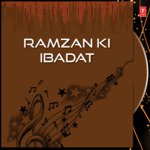 Ramzan Ki Ibadat songs mp3