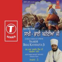 Saakhi-Bhai Kanhaiya Ji-1 Sant Baba Ranjit Singh Ji-Dhadrian Wale Song Download Mp3