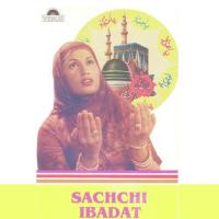 Sachchi Ibadat songs mp3