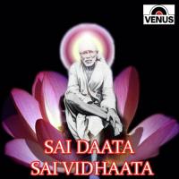 Sai Daata Sai Vidhaata songs mp3