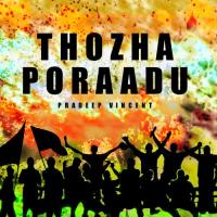 Thozha Poraadu Pradeep Vincent Song Download Mp3