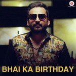 Bhai Ka Birthday Aman Grewal Song Download Mp3
