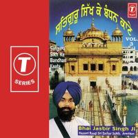 Satgur Sikh Ke Bandhan Kaate (Vol. 3) songs mp3